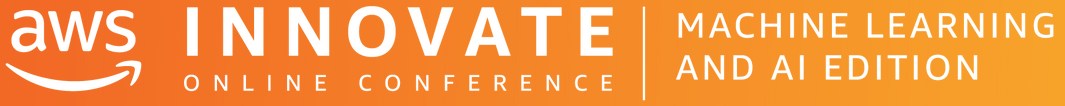 AWS Innovate ML & AI edition 17.10.2019