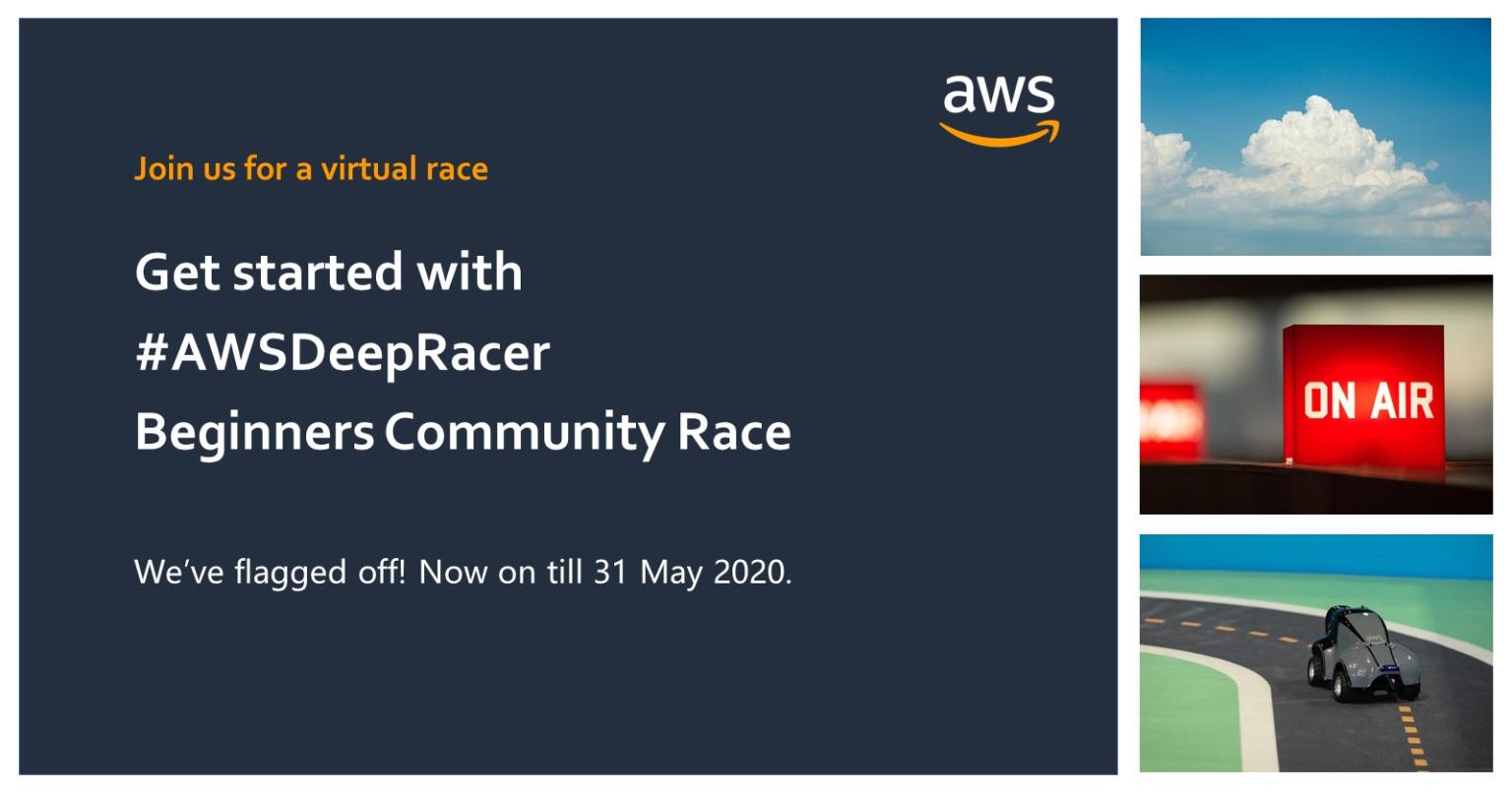 Train a Viable Model in 45 minutes for AWS DeepRacer Beginner Challenge Virtual Community Race 2020